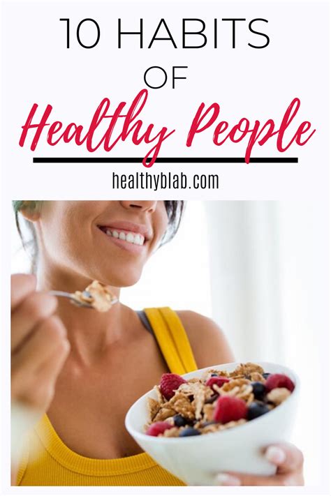 10 Habits Of Healthy People Healthy Blab Healthy People Health And