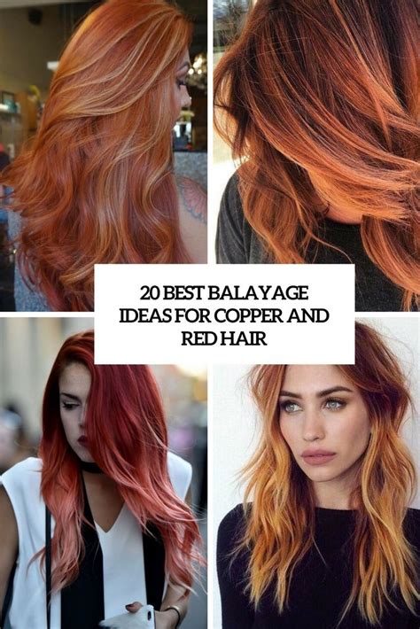 20 Best Balayage Ideas For Red And Copper Hair Copper Blonde Balayage Ombre Hair Blonde Balayage