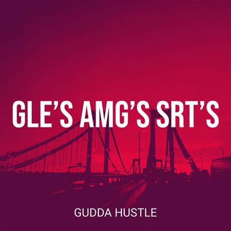 Gles Amgs Srts Single By Gudda Hustle Spotify