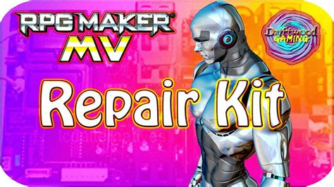 Rpg Maker Mv Tutorial Repair Kit Special Request Tutorial Rpgmmv