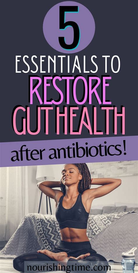 How To Restore Gut Health After Antibiotics Gut Health Diet Improve