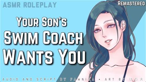 Your Sons Swim Coach Wants You F4m Asmr Roleplay Swim Coach X Single Dad Listener Flirty