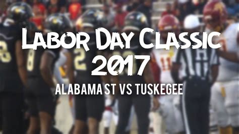 Alabama state university is at alabama state university. Labor Day Classic 2017: Alabama State vs Tuskegee - YouTube