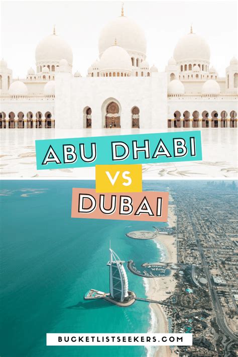 Abu Dhabi Vs Dubai Which City Is Better To Visit Or Live In Uae