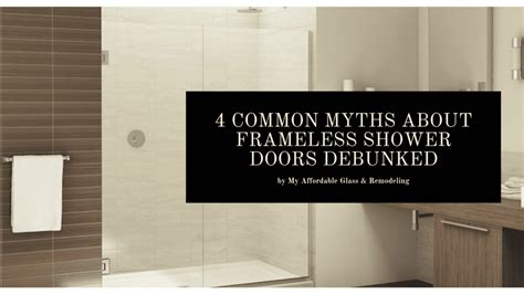 Common Myths About Frameless Shower Doors Debunked My Affordable