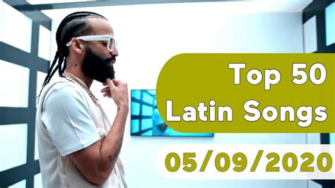 Us Top 50 Latin Songs May 9 2020 Youtube