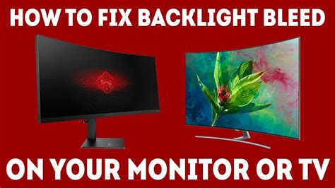 How To Fix Backlight Bleed On Your Monitor Or Tv Simple Guide Youtube