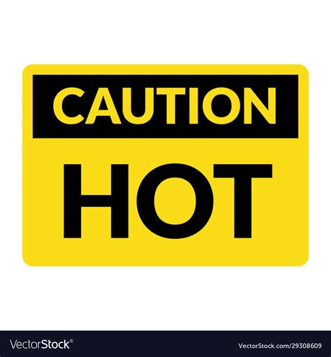 Caution Hot Warning Surface Icon Hot Danger Sign Vector Image