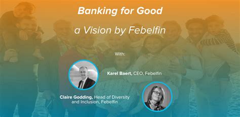 The Banking Scene Banking For Good A Vision By Febelfin