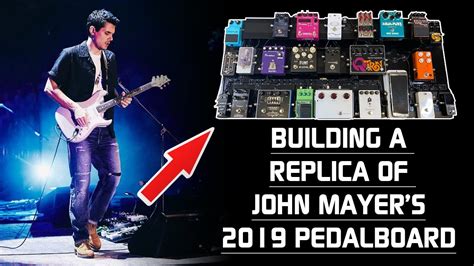 Replicating John Mayers 2019 World Tour Pedalboard Pedalboard Build