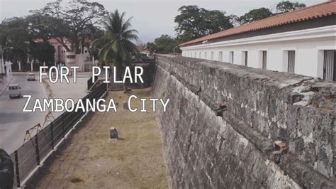 Fort Pilar Zamboanga City Travel Video Youtube
