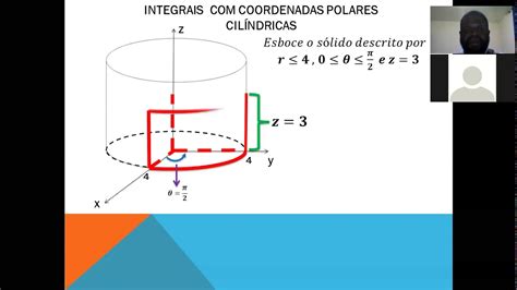 CÁlculo Integrais Triplas Com Coordenadas Polares CilÍndricas Youtube