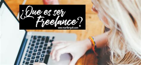 Ser Freelance Ventajas Y Desventajas Blog HolaMundo