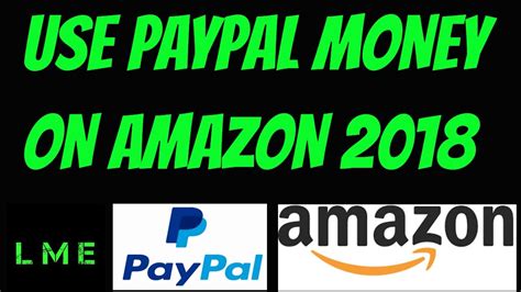 HOW TO USE YOUR PAYPAL MONEY ON AMAZON IN 2018 - YouTube