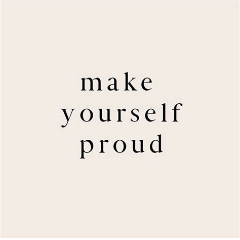 Make Yourself Proud Phrases