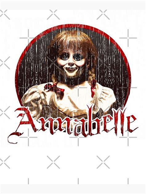 My Favorite People Annabelle Supernatural Horror Movies Doll Gifts For Fan Poster For Sale By