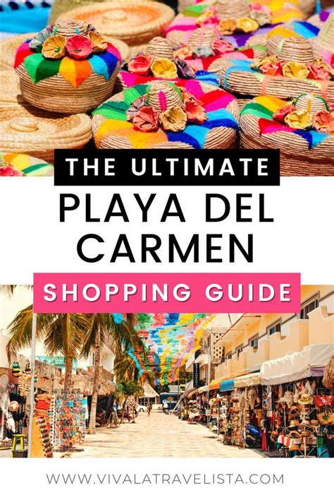 The Ultimate Playa Del Carmen Shopping Guide Playa Del Carmen Playa Del Carmen Mexico Play