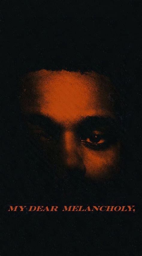 Abel Tesfaye The Weeknd My Dear Melancholy The Weeknd Poster The