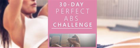 Perfect Abs Day Challenge One Month Of Workouts To Melt Belly Fat And Tone Abs Artofit
