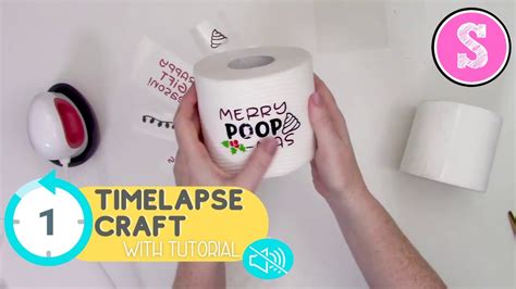 How To Put Htv On Toilet Paper Diy Gag Gift Time Lapse With Tutorial Youtube