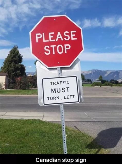 Canadian Stop Sign Meme By Theamazingcow Memedroid