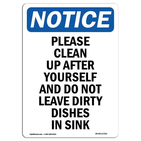 Osha Notice Please Clean Up After Yourself Sign Heavy