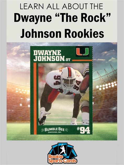 Learn All About Dwayne The Rock Johnson Rookie Cards Rookie Sports