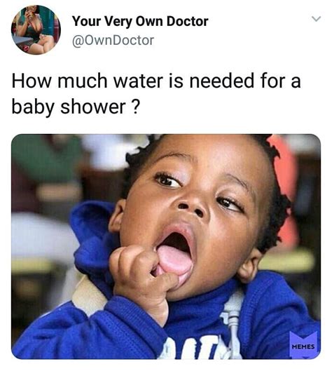Those People Who Go For Baby Showers How Many Litres Of Water Is