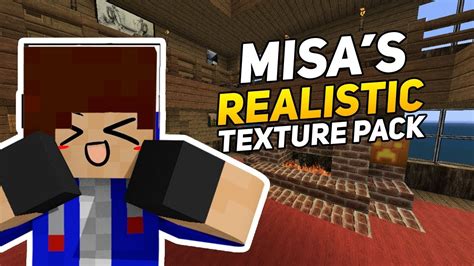 Misas Realistic Texture Pack Para Minecraft Youtube