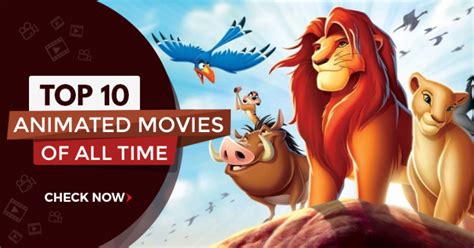 Top 10 Animated Movies List Of Top Cartoon Movies Disney Animated