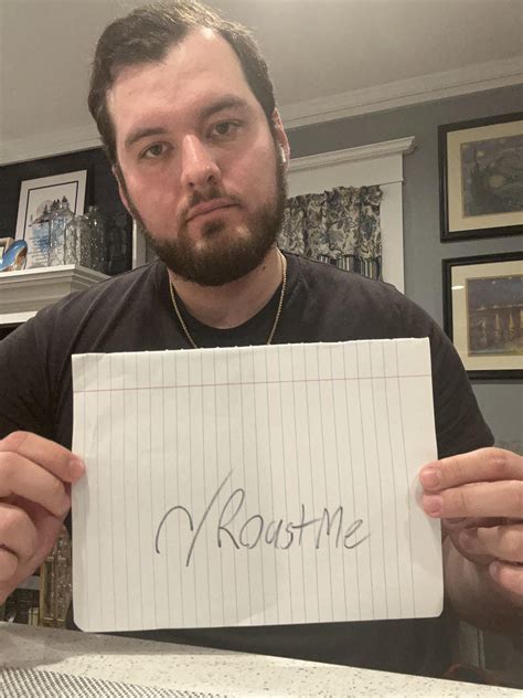 Today Is My 26th Birthday Roast Me And Try To Ruin It Rroastme