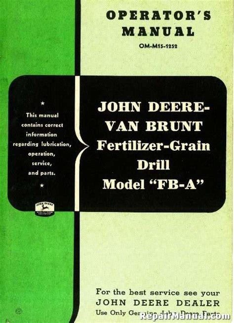 John Deere Van Brunt Model Fb A Fertilizer Grain Drill Operators Manual
