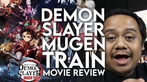 Demon Slayer Mugen Train Movie Review Youtube