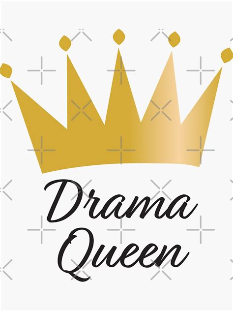 Drama Queen Gold Crown Sticker By Sigdesign Redbubble