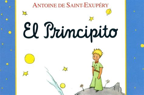 Conoce Curiosidades De El Principito A A Os De Su Publicaci N