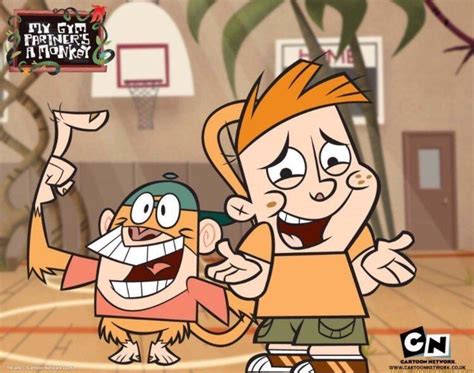 My Gym Partners A Monkey On Cartoon Network Old Cartoon Network My