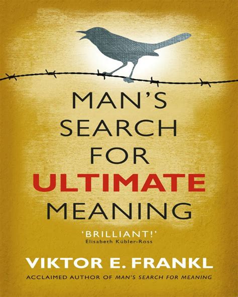 Mans Search For Ultimate Meaning By Viktor E Frankl Nuria Store