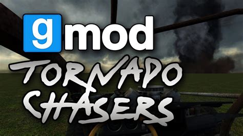 Tornado Chasers Gmod Youtube