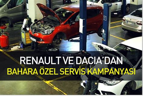 Renault ve Daciadan bahara özel servis kampanyası Kampanyalar Haberleri