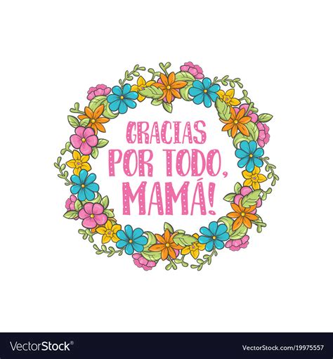 Top 98 Pictures Happy Mothers Day Message To Mom In Spanish Updated