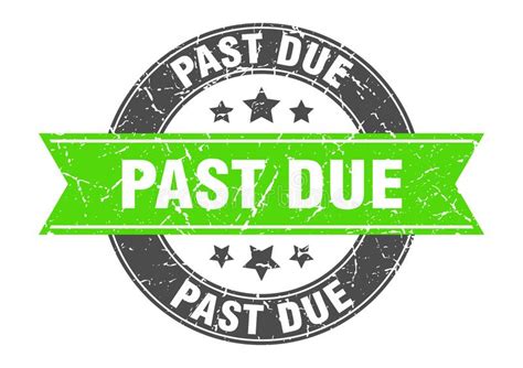 Past Due Stamp Stock Illustrations 571 Past Due Stamp Stock