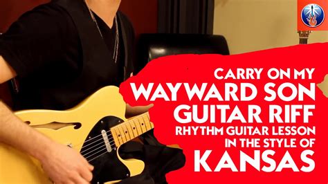 How To Play Carry On My Wayward Son Kansas Carry On My Wayward Son