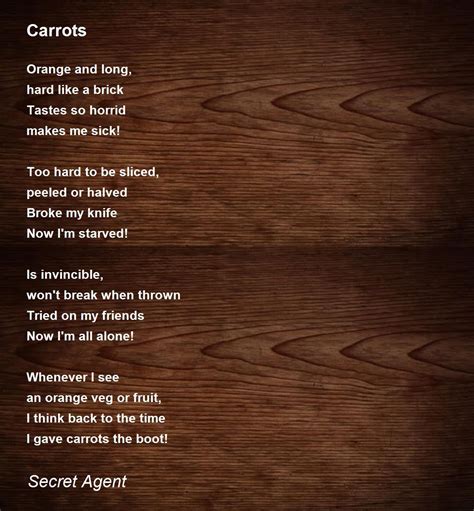 Carrots Carrots Poem By Secret Agent