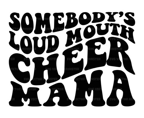 Somebody S Loud Mouth Cheer Mama Svg Cheer Mom T Shirt Etsy
