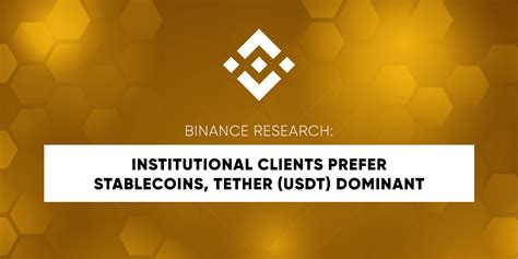 Join discord crypto devs cryptocurrencymemes. Binance Research: Institutional Clients Prefer Stablecoins ...