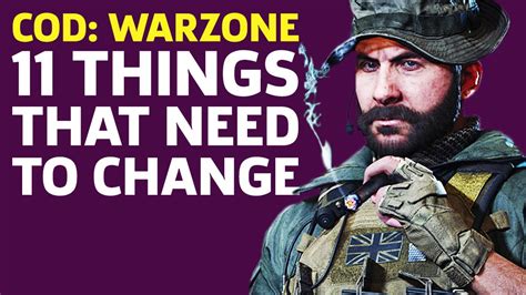 Cod Warzone 11 Things That Need To Change Youtube