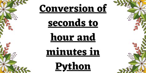 Calculate and ceonvert degrees, minutes,seconds to decimal degrees. 4 Ways to convert seconds into hours and minutes in Python ...