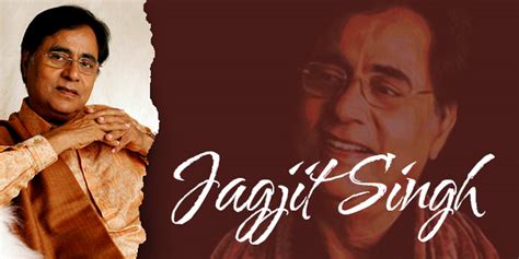 Jagjit singh, who died on monday aged 70, was a singer and composer who popularised a poetic form of singing that originated in the middle east and spread to india in the 12th century — winning a huge. Jagjit Singh | Headfone