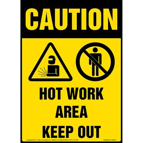 Hot Work Safety Signages Hot Work In Progress Keep Out Osha Danger