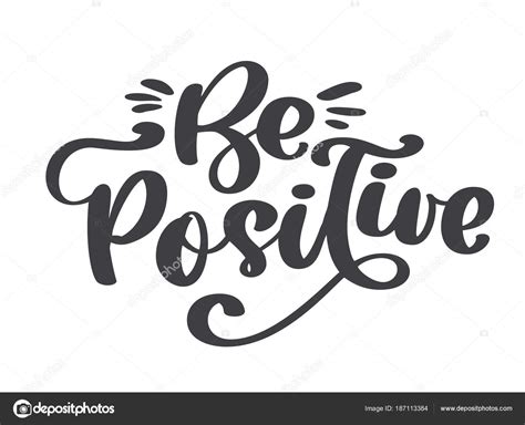 Be Positive Vector Text Inspirational Quote About Happy Modern